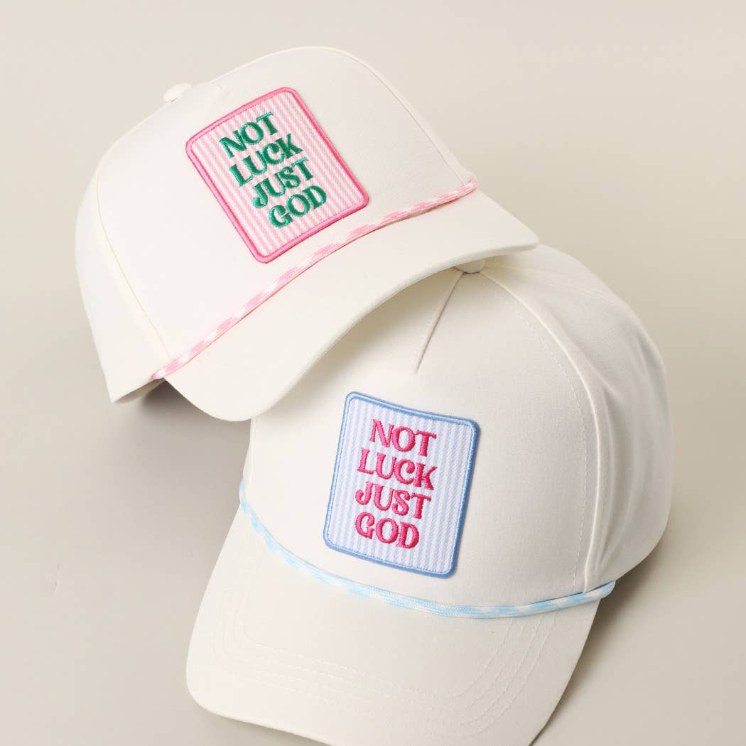NOT LUCK JUST GOD HAT: PINK